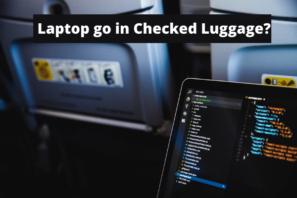 laptop in checked luggage