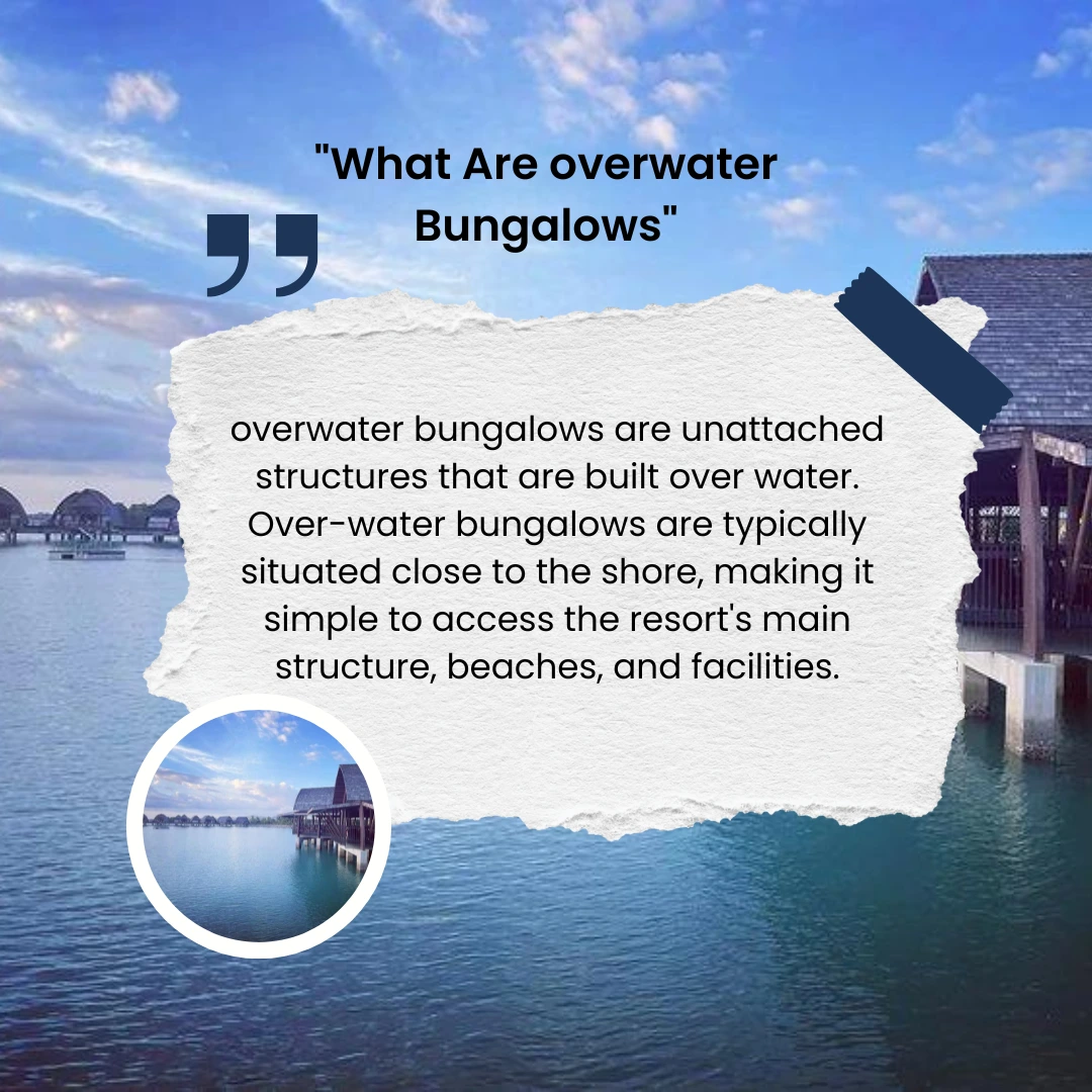 what are overwater bungalow?