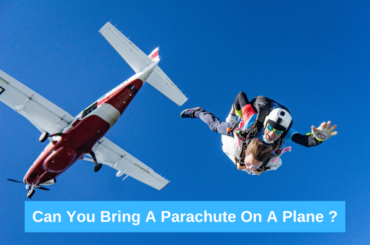 Can You Bring A Parachute On A Plane